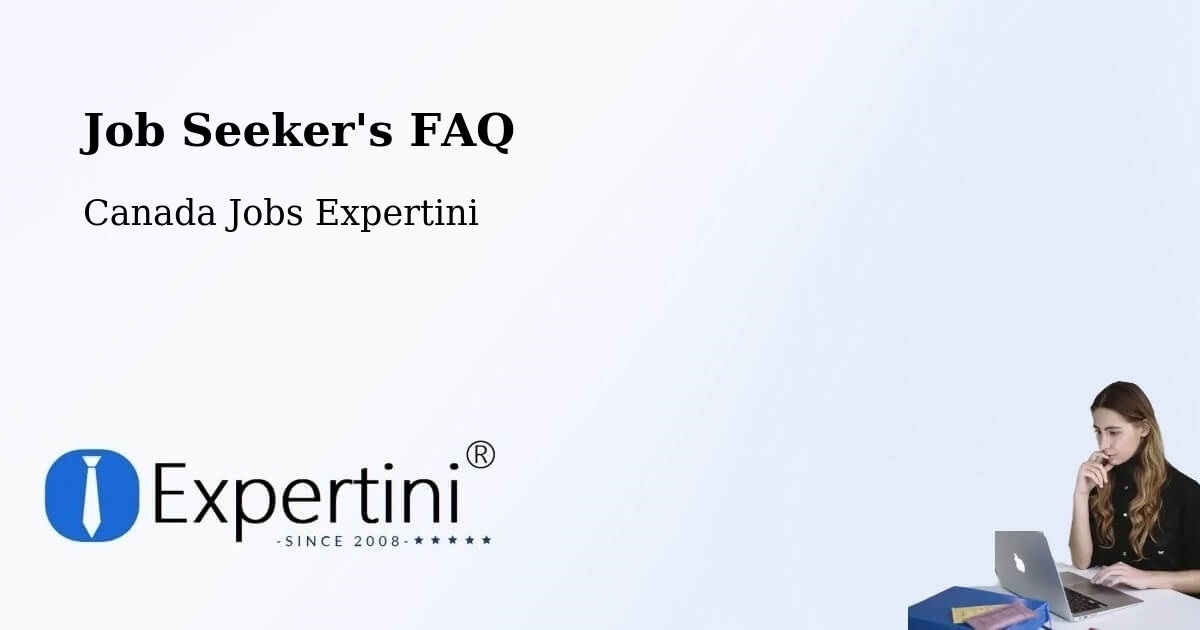 Job Seeker FAQ – Blainville - Canada Jobs Expertini